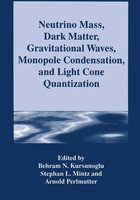 Behram N. Kursunogammalu (U. A.) | Neutrino Mass, Dark Matter, Gravitational...