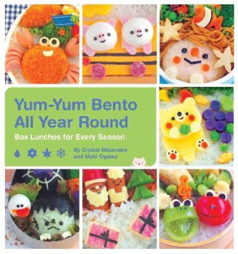 Maki Ogawa Crystal Watanabe Yum-Yum Bento All Year Round (Tascabile)