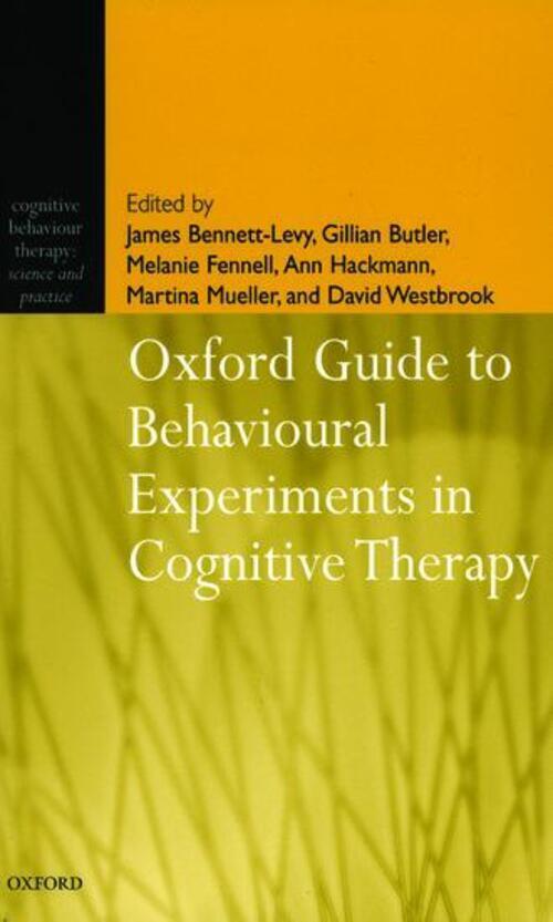 Thumbnail - James Bennett-levy (u. A.) | Oxford Guide To Behavioural Experiments