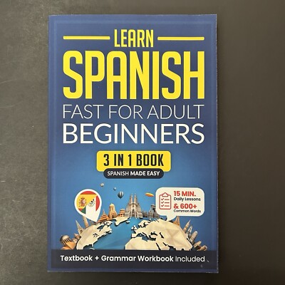 Learn Spanish Fast for Adult Beginners Paperback Foreign Language Reference Book