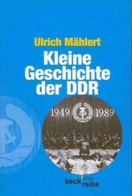 KLEINE GESCHICHTE DER DDR - Paperback, by Mählert Ulrich - Very Good