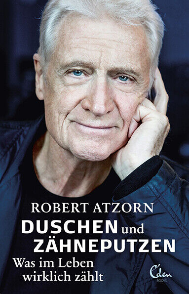 Thumbnail - Robert Atzorn / »duschen Und Zähneputzen« – Was Leben Wirklich Zählt