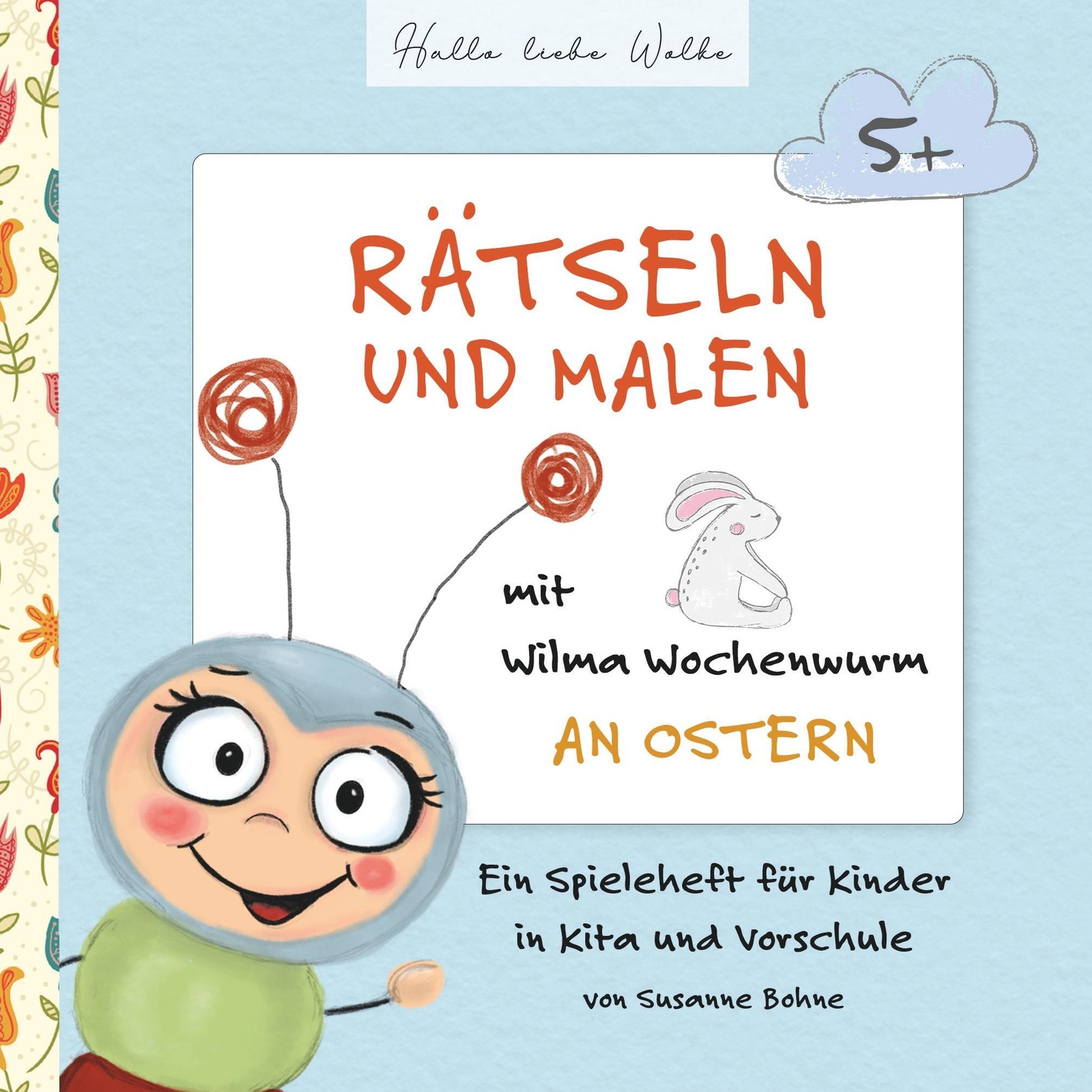 Thumbnail - Rätseln Und Malen Mit Wilma Wochenwurm An Ostern | Susanne Bohne |