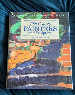 20th Century Painters & Sculptors, by Frances Spalding, 1991, Hardback