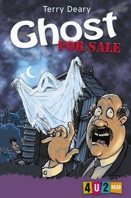 Ghost for Sale (4u2read),Terry Deary, Steve Donald