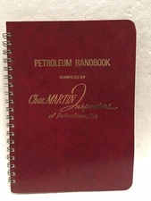 Chas Martin Inspectors of Petroleum Inc Book 1974 Edition