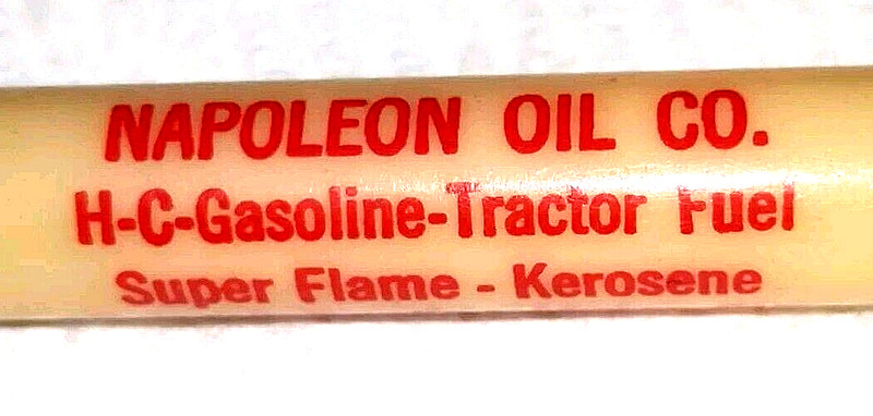 "NAPOLEON OIL CO*H-C-Gasoline-TRACTOR FUEL*SUPER FLAME-KEROSENE*Napoleon" Pencil