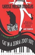Cat in a Zebra Zoot Suit: A Midnight Louie Mystery: V... by Douglas, Carole Nels