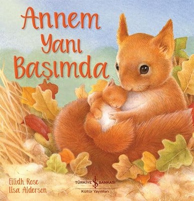 Annem Yani Ba??mda, Eilidh Rose