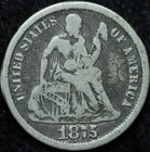 1875-CC Seated Liberty Dime — Carson City — Better Date — 90% Silver