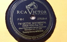 Tommy Dorsey 78rpm Single 10-inch RCA Victor Records #27518 I’m Getting Sentimen