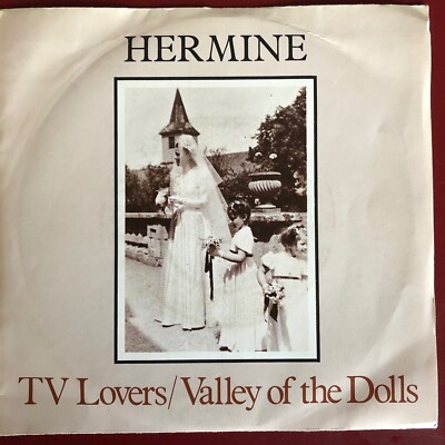 Hermine TV Lovers b/w Valley Of The Dolls Human Records 45 w/PS UK Pressing