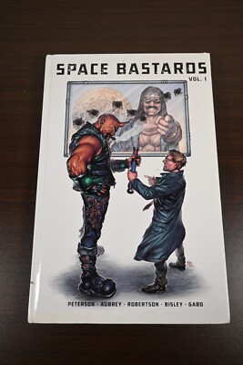 2019 Space Bastards Volume 1 Collected Deluxe Hardcover Darick Robertson SIGNED