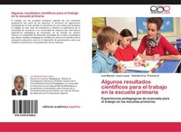 Algunos Resultados CientíFicos Para El Trabajo En La Escuela Primaria Luis Manue