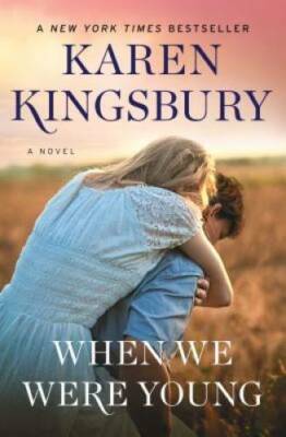 When We Were Young: A Novel (The Baxter Family) - Paperback - VERY GOOD