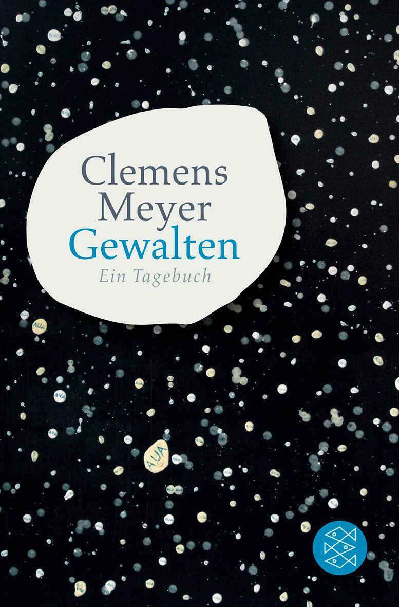 Thumbnail - Clemens Meyer | Gewalten | Taschenbuch | Deutsch (2012) | Ein Tagebuch