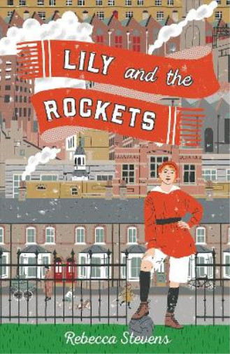 Thumbnail - Rebecca Stevens Lily And The Rockets (taschenbuch)