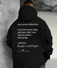 Men's Hooded Sweatshirt - "Dear Person Behind Me You Matter Keep Going" Hoodie
