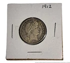 1912 Barber Silver Quarter Coin 25c Collection