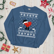 Bad Bunny Una Navidad Sin Ti Ugly Christmas Sweater Unisex Sweatshirt