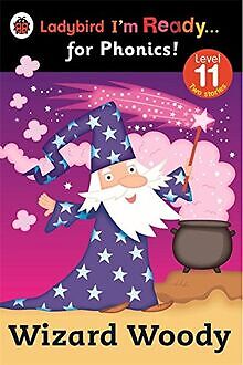 Wizard Woody: Ladybird Im Ready for Phonics Level ... | Buch | Zustand sehr gut