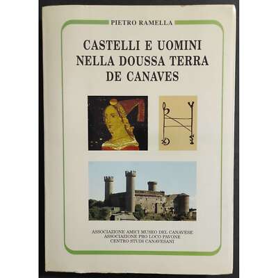 Schlösser und Männer im Doussa Terra de Canaves (Sek. VIII-XVII) - P. Ramella - 