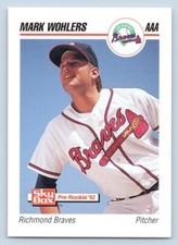 Mark Wohlers 1992 Skybox Richmond Braves