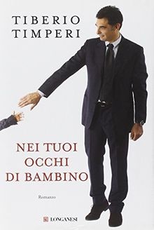Nei tuoi occhi di bambino von Timperi, Tiberio | Buch | Zustand sehr gut