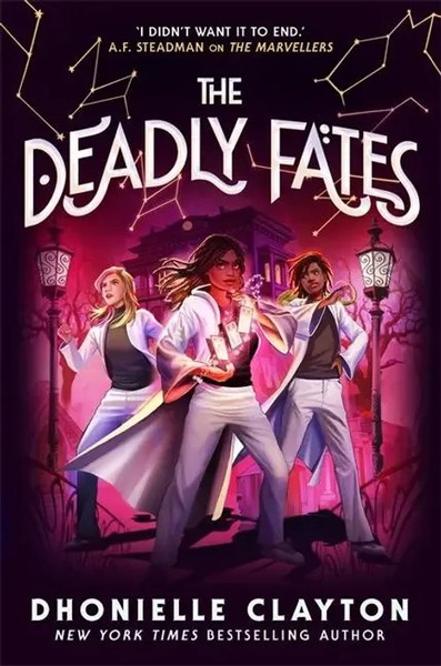 The Deadly Fates (The Marvellers 3) | Dhonielle Clayton | Taschenbuch | 416 S.-image