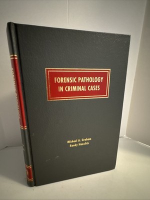 Forensic Pathology in Criminal Cases By R. Hanzlick & M. Graham 1997 HC