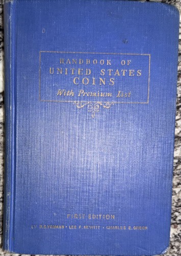 1942 HANDBOOK OF UNITED STATES COINS 1st EDITION "BLUEBOOK" BY R.S. YEOMAN