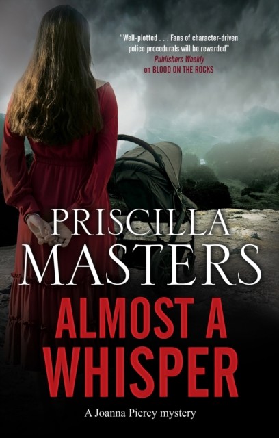 Almost a Whisper by Priscilla Masters (Hardback Book)