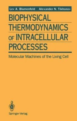 #ad Biophysical Thermodynamics of Intracellular Processes : Molecular $19.44