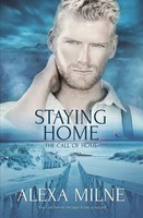 Alexa Milne | Staying Home | Taschenbuch | Englisch (2016) | The Call of Home