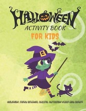 Halloween Activity Book For Kids: Coloring, Word Search, Mazes, Matching Game an