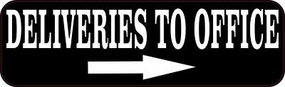 10x3 Caps Right Arrow Deliveries to Office Sticker Business Door Sign Decal