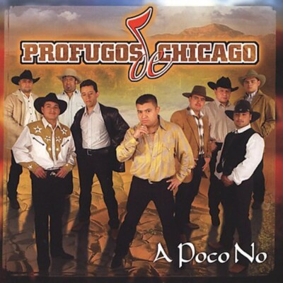 0163.  Poco No by Profugos De Chicago (CD, 2004)
