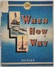 When How Why Picture Card Album, Nestles, Full Set of Pictures, 1935-1940