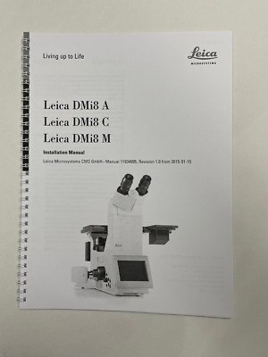 Leica DMI8 A C M Inverted Microscope Operating Installation Manual