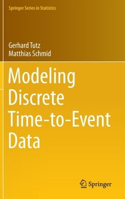 Tutz - Modeling Discrete Time-to-Event Data - New hardback or cased bo - X555z