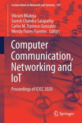 Bhateja - Computer Communition Networking and IoT   Proceedings of IC - X555z