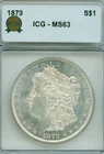 1879 Morgan dollar, choice ICG MS63 graded and encapsulated
