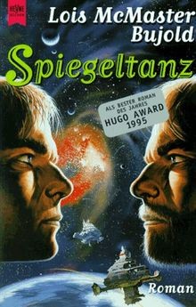 Spiegeltanz. Roman des Barrayar- Zyklus. von Lois McMast... | Buch | Zustand gut