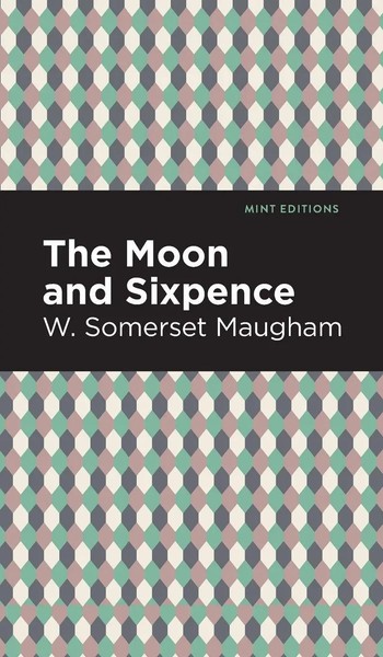 The Moon And Sixpence W. Somerset Maugham Buch Mint Editions Gebunden Englisch-image