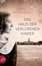 Linda Winterberg Das Haus der verlorenen Kinder: Roman (Paperback) (UK IMPORT)