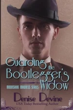 Guarding the Bootleggers Widow: A Sweet Historical Roaring Twenties Nove - GOOD