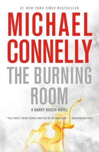 The Burning Room (Harry Bosch) - Paperback By Connelly, Michael - VERY GOOD