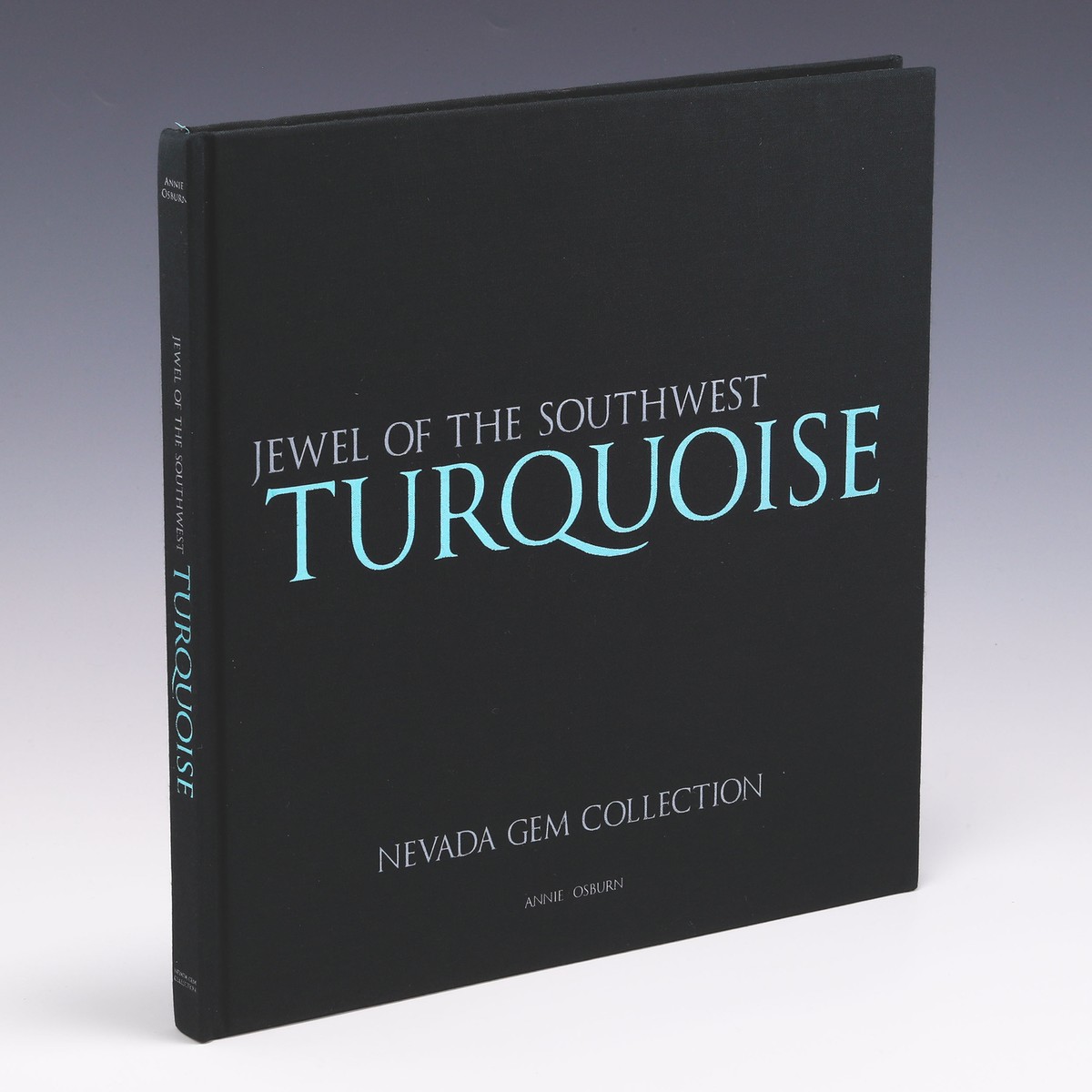 Signed**; Turquoise: Jewel of the Southwest, Bob Brucia's Nevada