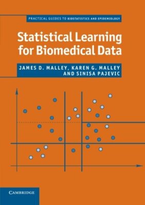 Statistical Learning for Biomedical Data (Practical Guides to Biostatistics and 