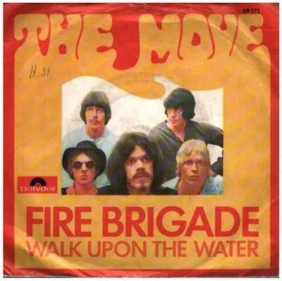 The Move Fire Brigade / Walk Upon The Water PSYCH GEM Vinyl Single 7inch